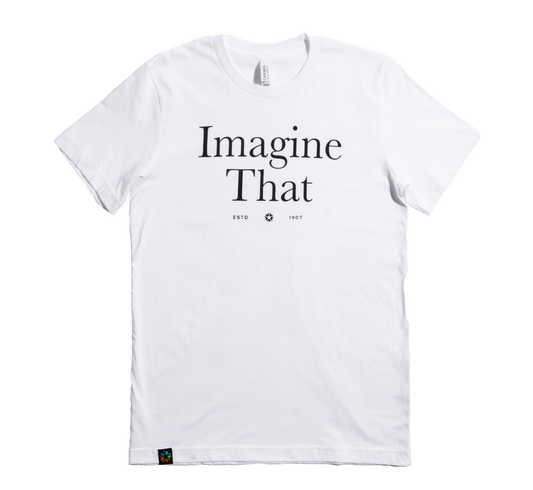 "Imagine That" Est. Tee